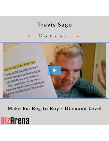 Travis Sago - Make Em Beg to Buy - Diamond Level