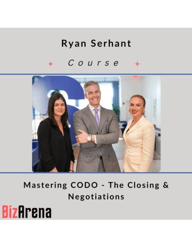 Ryan Serhant - Mastering CODO - The Closing & Negotiations Course