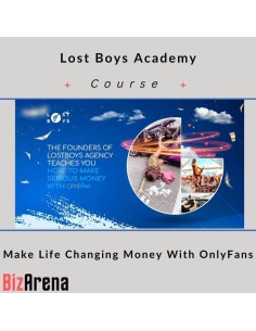 Lost Boys Academy - Make Life Changing Money With OnlyFans
