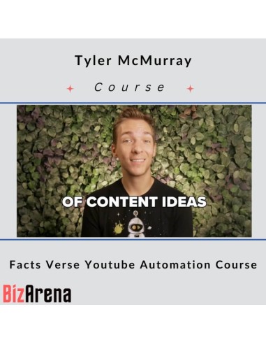 Tyler McMurray - Facts Verse Youtube Automation Course