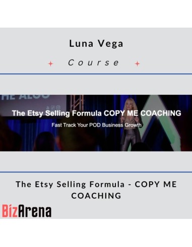 Luna Vega - The Etsy Selling Formula - COPY ME COACHING