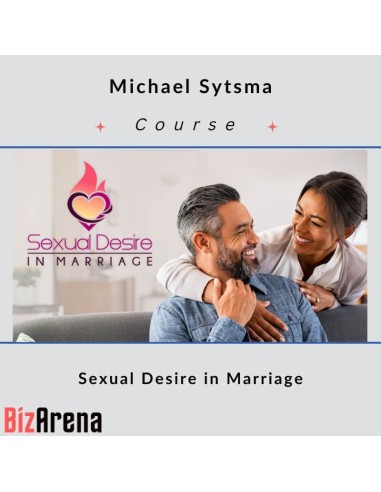 Michael Sytsma - Sexual Desire in Marriage