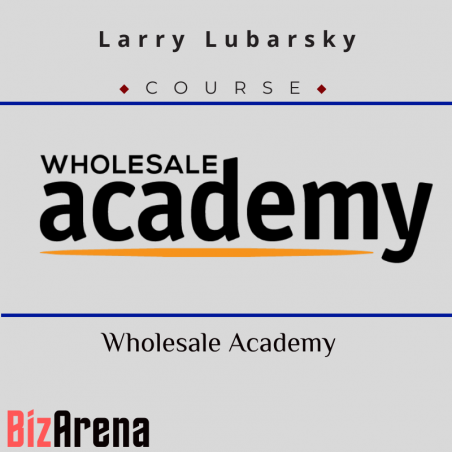 an image of Larry Lubarsky – Wholesale Academy [Updated] 