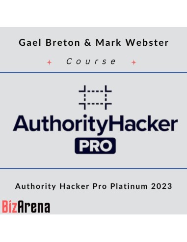 Gael Breton & Mark Webster - Authority Hacker Pro Platinum 2023