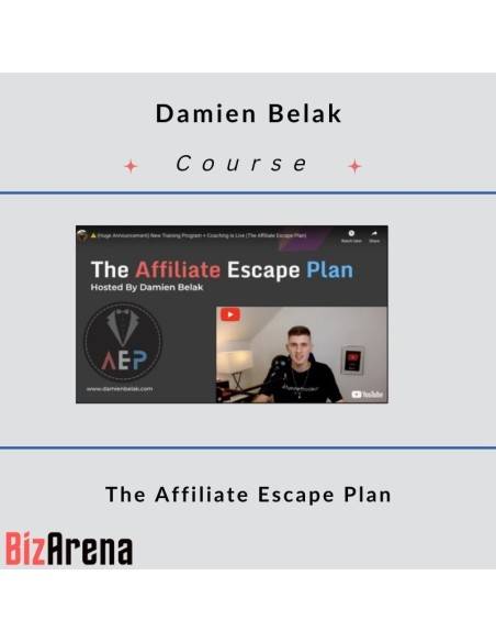 an image of Damien Belak – The Affiliate Escape Plan 