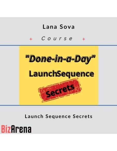 an image of Lana Sova – Launch Sequence Secrets 