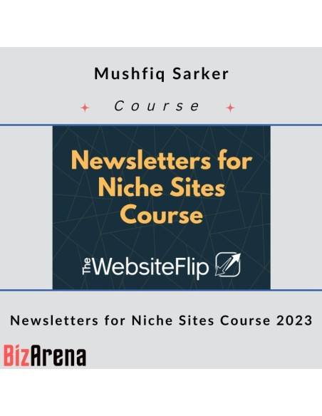 an image of Mushfiq Sarker – Newsletters for Niche Sites Course 2023 