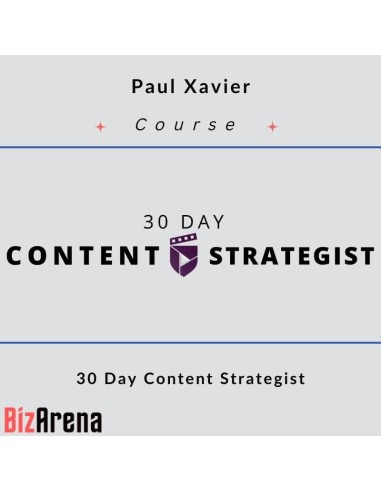 Paul Xavier - 30 Day Content Strategist