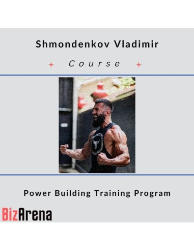 Shmondenkov Vladimir - Power Building Training Program