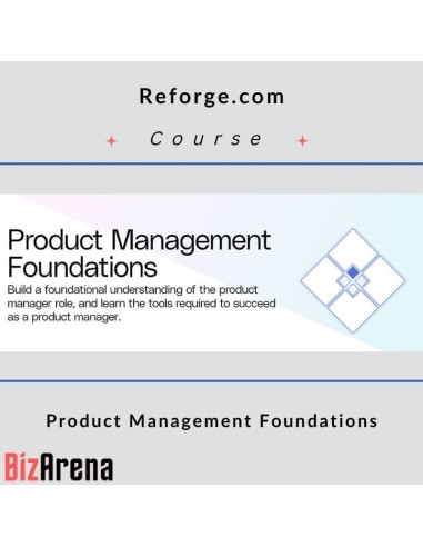 Reforge.com - Product Management Foundations