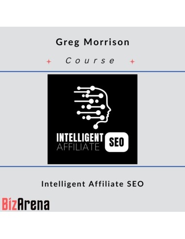Greg Morrison - Intelligent Affiliate SEO