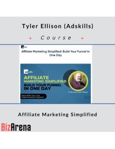 Tyler Ellison (Adskills) – Affiliate Marketing Simplified