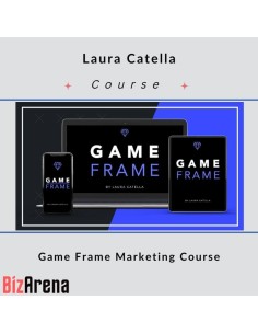 Laura Catella - Game Frame Marketing Course