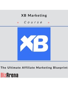 XB Marketing - The Ultimate Affiliate Marketing Blueprint