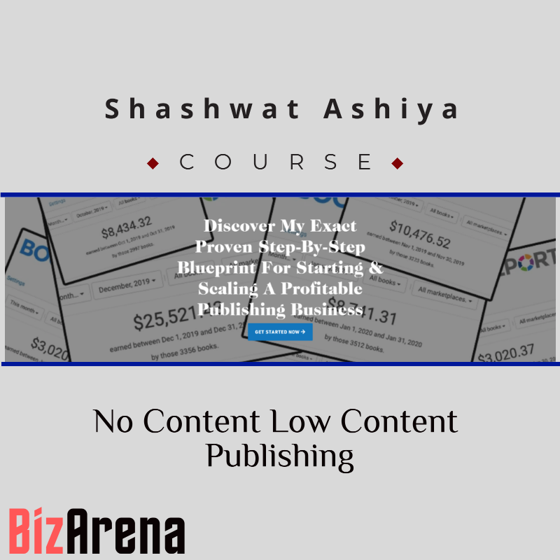 Shashwat Ashiya – No Content Low Content Publishing