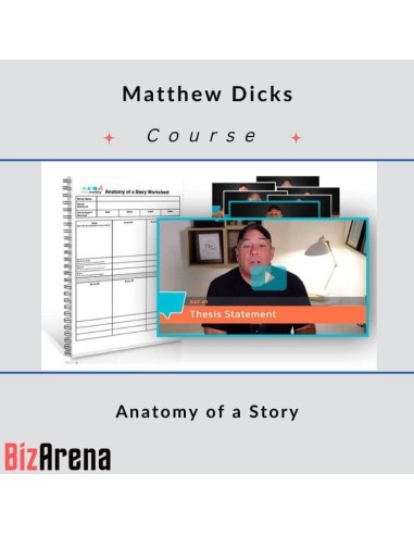 Matthew Dicks - Anatomy of a Story