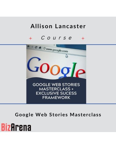 Allison Lancaster - Google Web Stories Masterclass