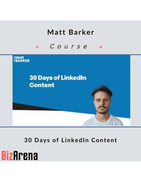 an image of Matt Barker - 30 Days of LinkedIn Content 
