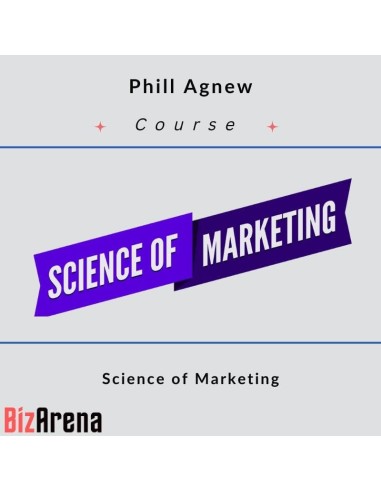 Phill Agnew - Science of Marketing