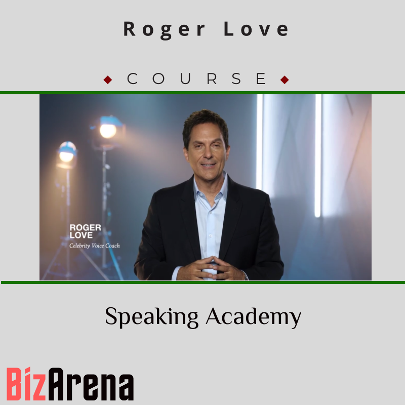 Roger Love – Speaking Academy