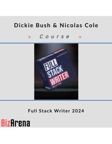 Dickie Bush & Nicolas Cole - Full Stack Writer 2024