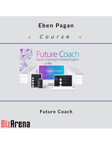 Eben Pagan - Future Coach