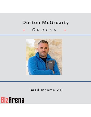 Duston McGroarty - Email Income 2.0