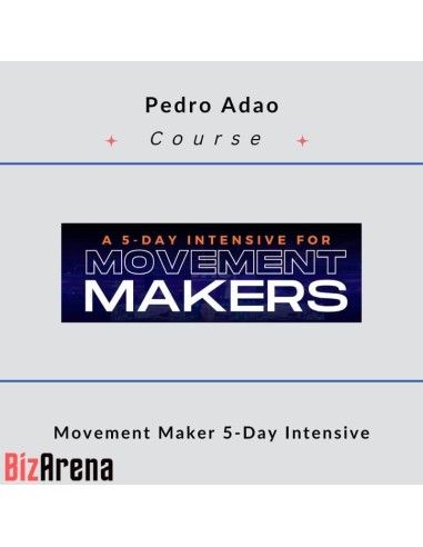 Pedro Adao – Movement Maker 5-Day Intensive