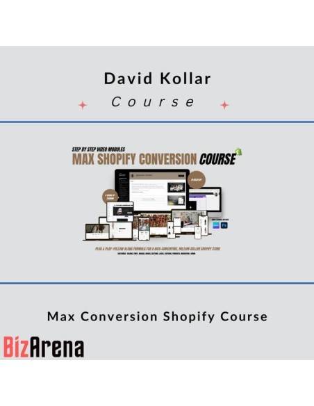an image of David Kollar ? Max Conversion Shopify Course 