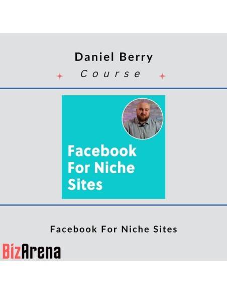 an image of Daniel Berry – Facebook For Niche Sites 