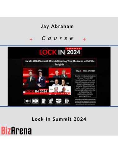 Jay Abraham – Lock In Summit 2024