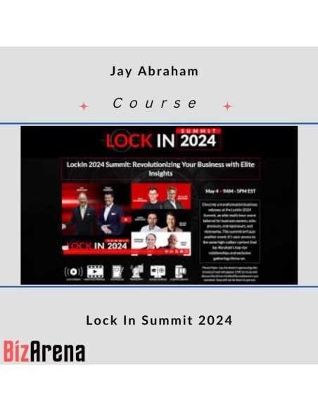 an image of Jay Abraham – Lock In Summit 2024 
