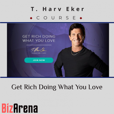 an image of T. Harv Eker – Get Rich Doing What You Love 