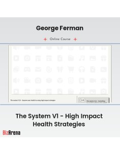 George Ferman - The System V1 - High Impact Health...