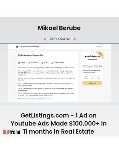 Mikael Berube - GetListings.com - 1 Ad on Youtube Ads Made $100,000+ in 11 months in Real Estate Image