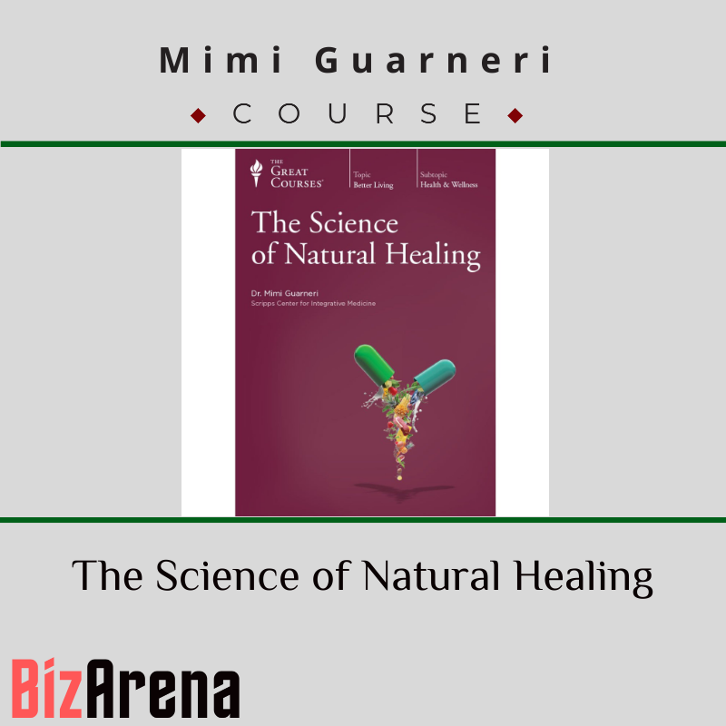 Mimi Guarneri – The Science of Natural Healing