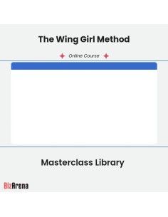 The Wing Girl Method - Masterclass Library