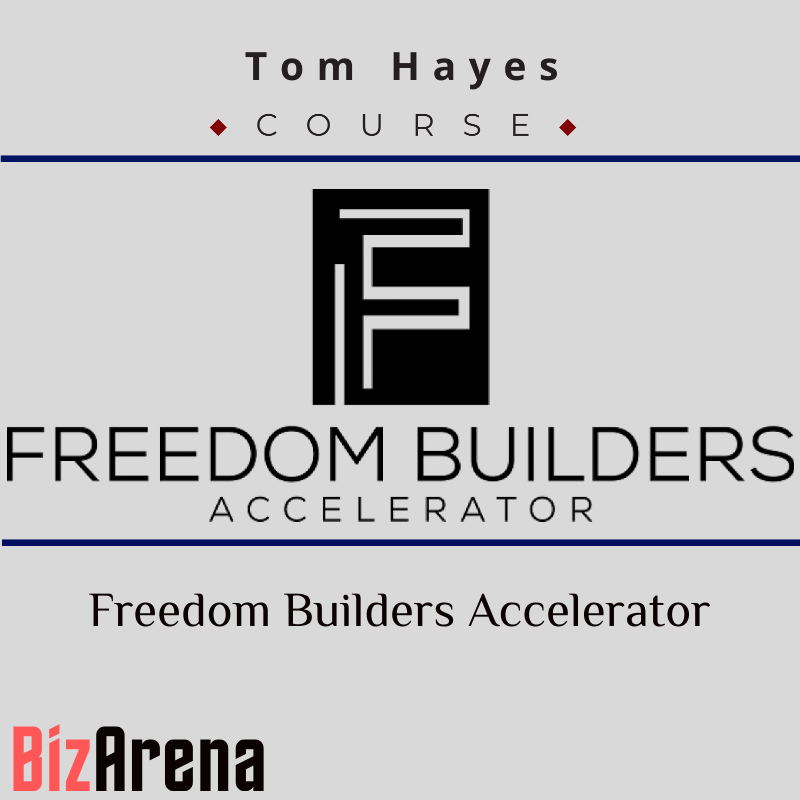 Tom Hayes – Freedom Builders Accelerator