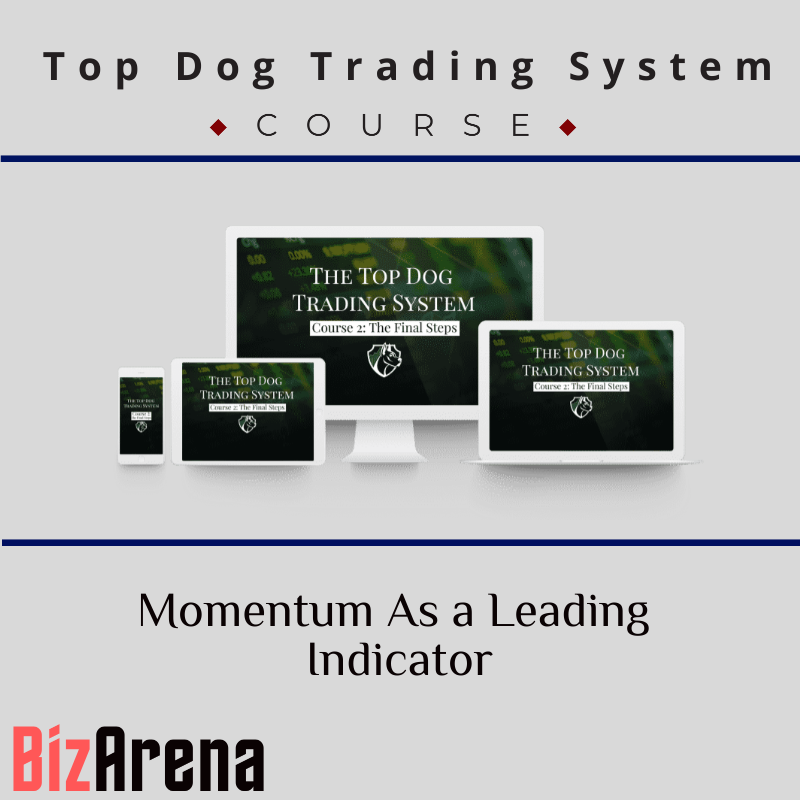 Top Dog Trading System – Momentum As a Leading Indicator
