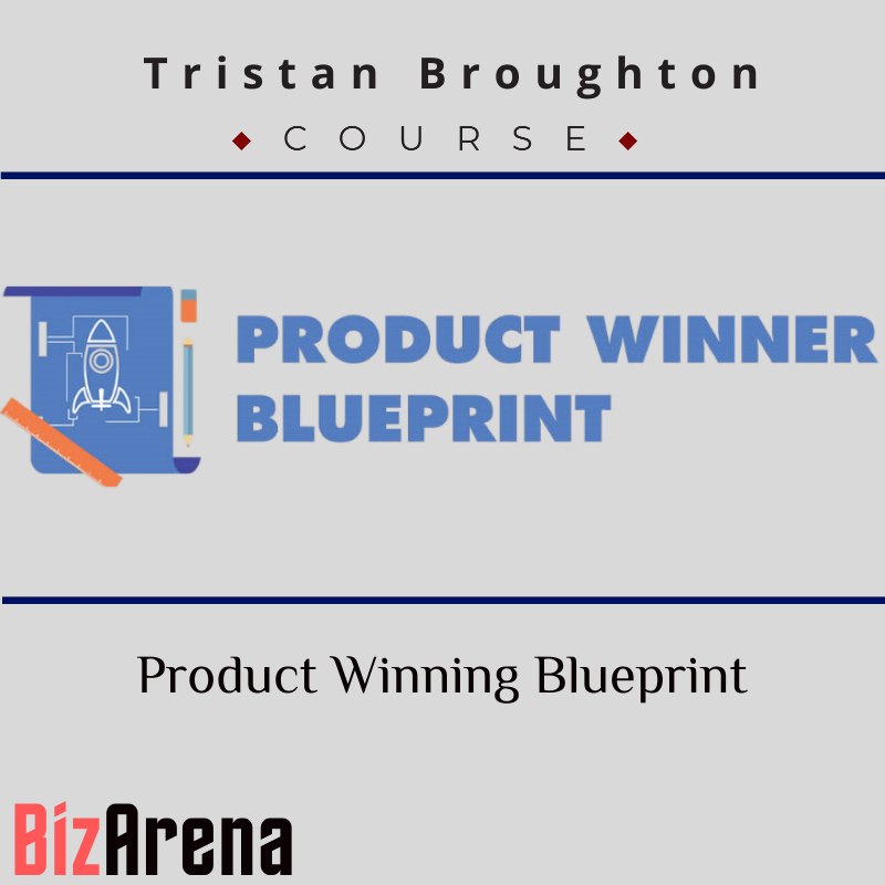 Tristan Broughton - Product Winning Blueprint