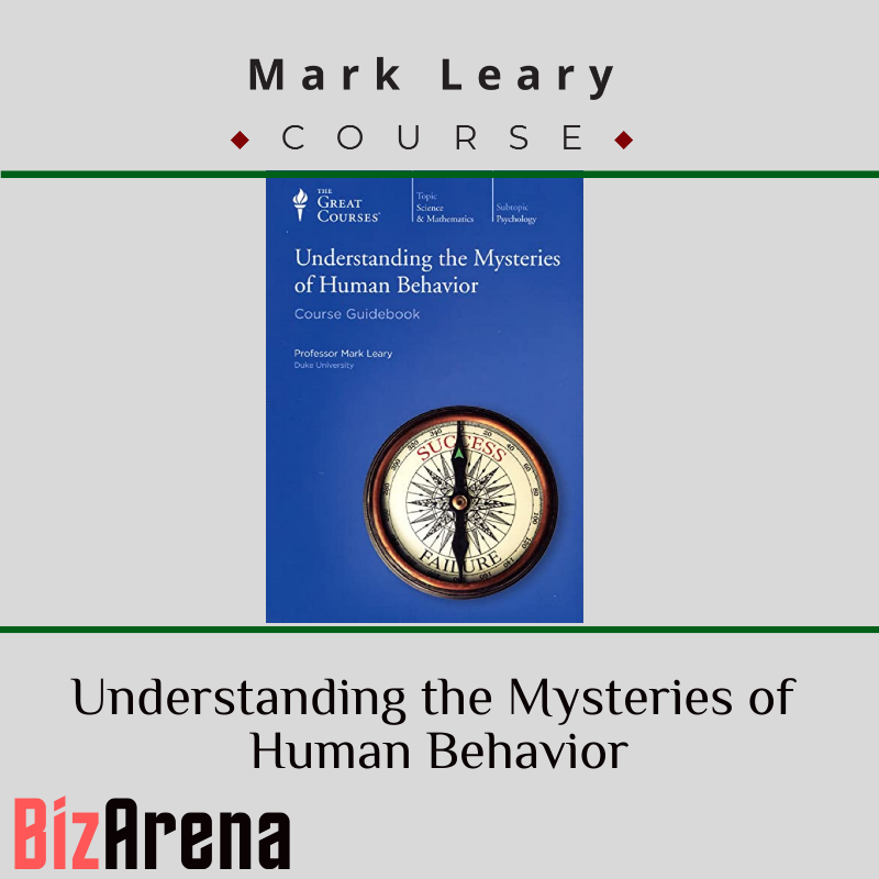 Mark Leary – Understanding the Mysteries of Human Behavior