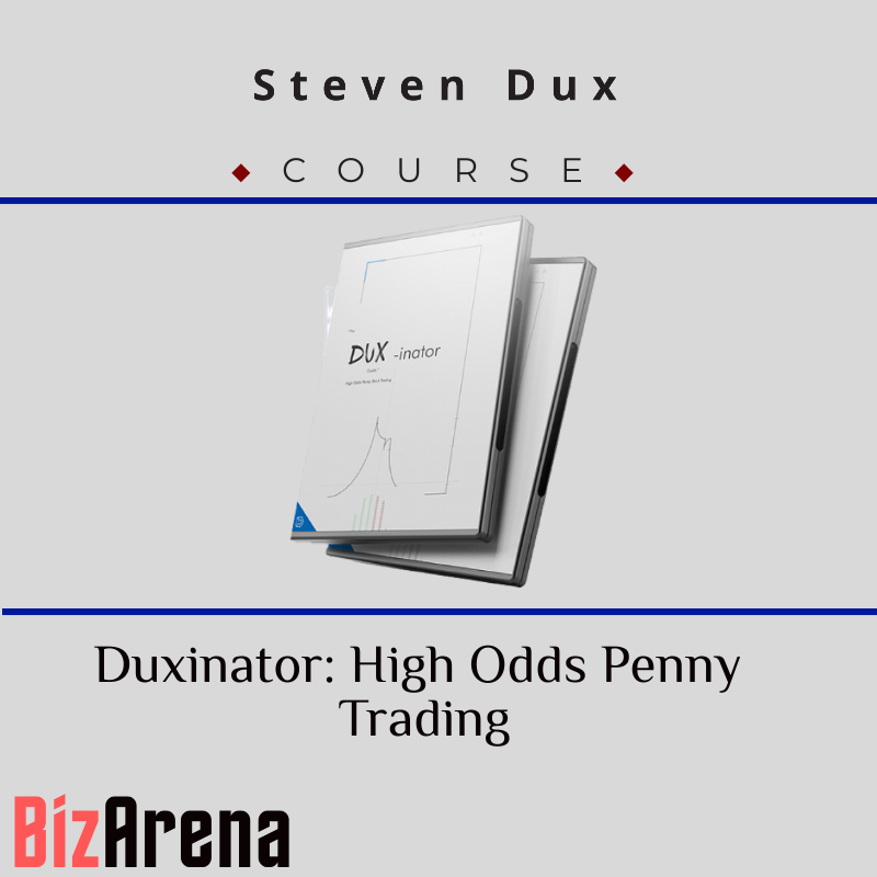 Steven Dux – Duxinator: High Odds Penny Trading