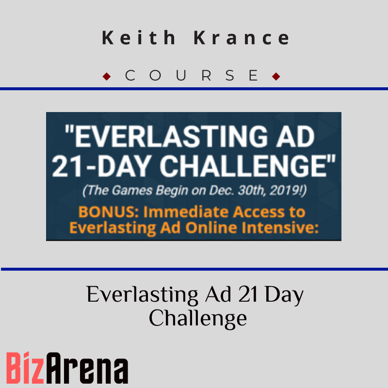 Keith Krance - Everlasting Ad 21 Day Challenge