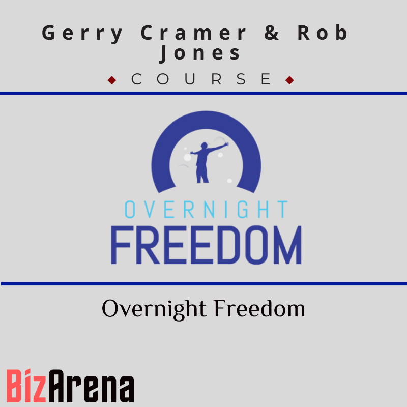 Overnight Freedom by Gerry Cramer and Rob Jones