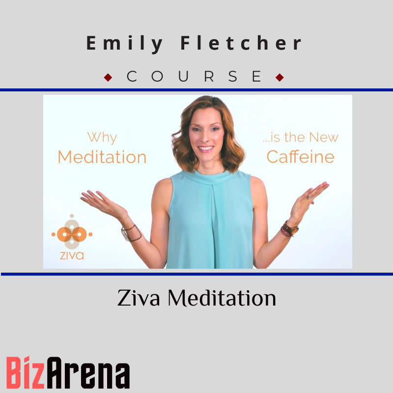Emily Fletcher - Ziva Meditation