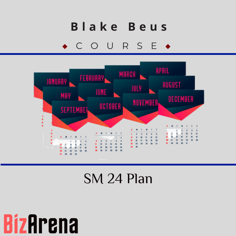 Blake Beus – SM 24 Plan