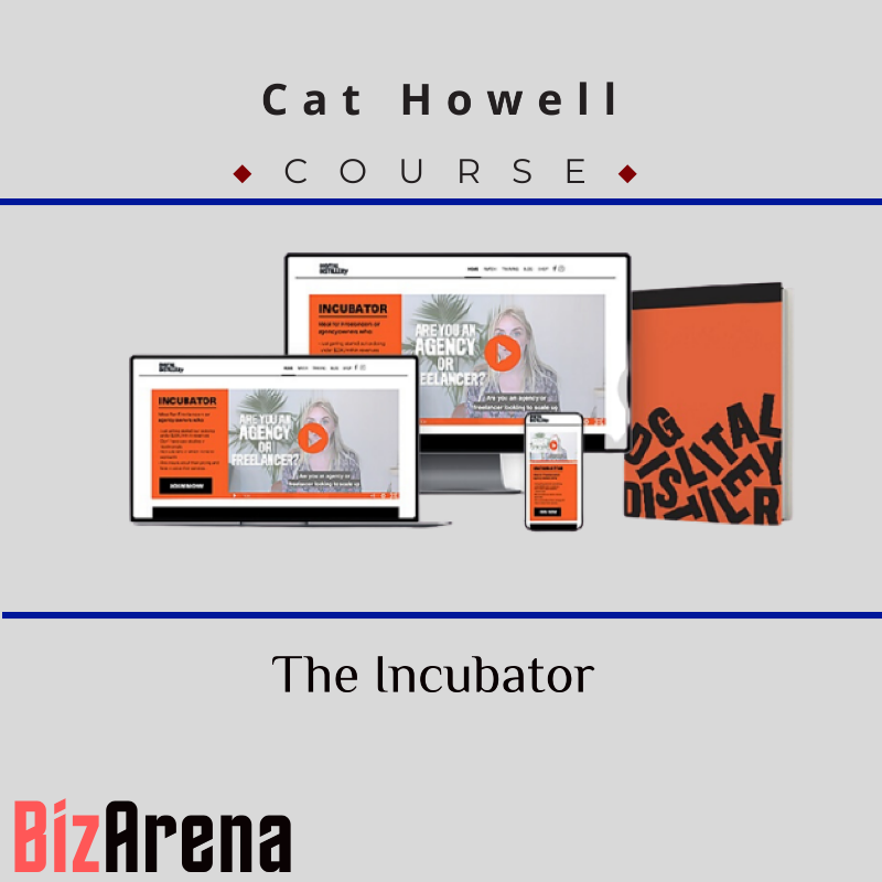 Cat Howell - The Incubator 2.0