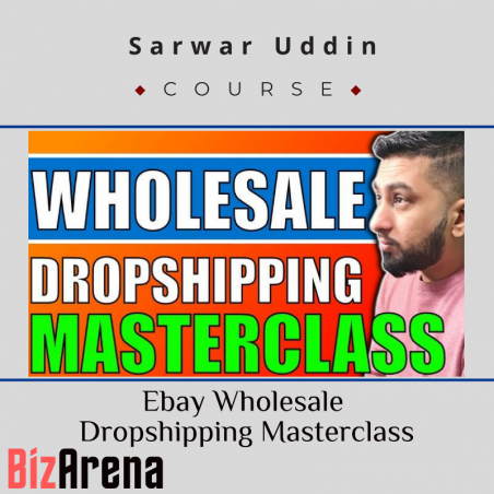 an image of Sarwar Uddin - Ebay Wholesale Dropshipping Masterclass 