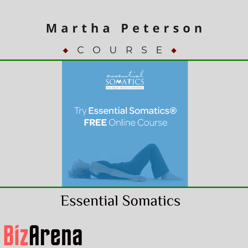 Martha Peterson - Essential Somatics