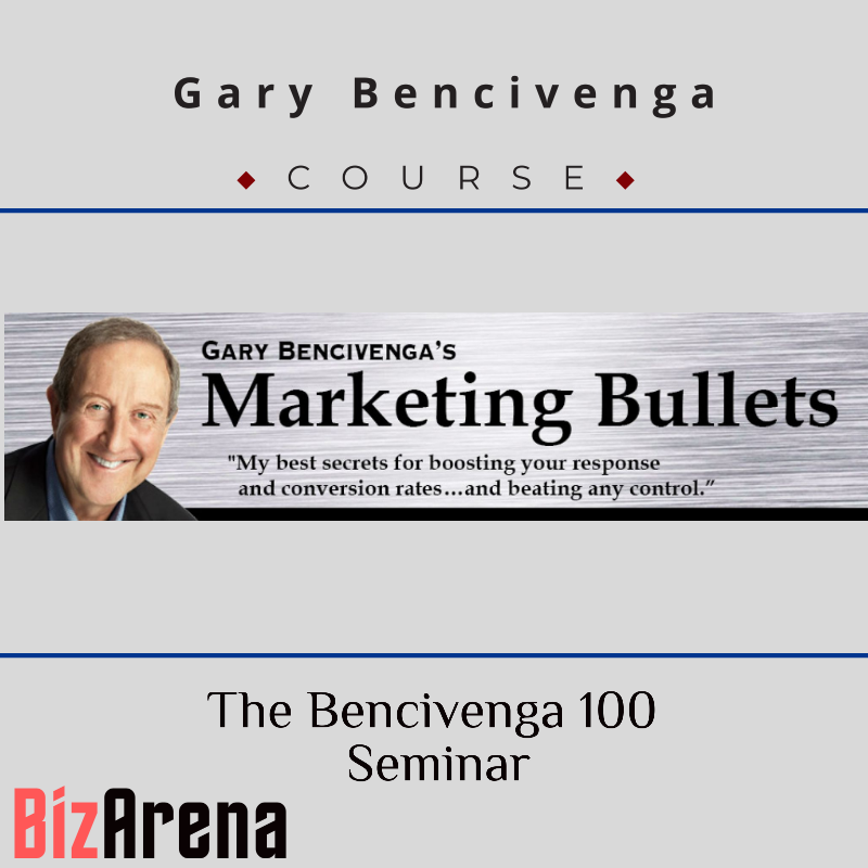Gary Bencivenga - The Bencivenga 100 Seminar